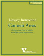 Literacy Instruction in the Content Areas: Getting to the Core of Middle and High School Improvement