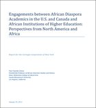 Engagements between African Diaspora Academics in the U.S. and Canada and African Institutions of Higher Education: Perspectives from North America and Africa
