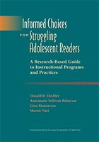 Informed Choices for Struggling Adolescent Readers. A Research-Based Guide to Instructional Programs and Practices