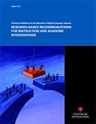 Practical Guidelines for the Education of English Language Learners: Research-Based Recommendations for Instruction and Academic Interventions