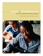 Lessons and Recommendations from the Alabama Reading Initiative: Sustaining Focus on Secondary Reading: A Report of the Carnegie Corporation of New York by the American Institutes for Research
