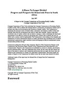 A House No Longer Divided: Progress and Prospects for Democratic Peace in South Africa, Report of a Conference